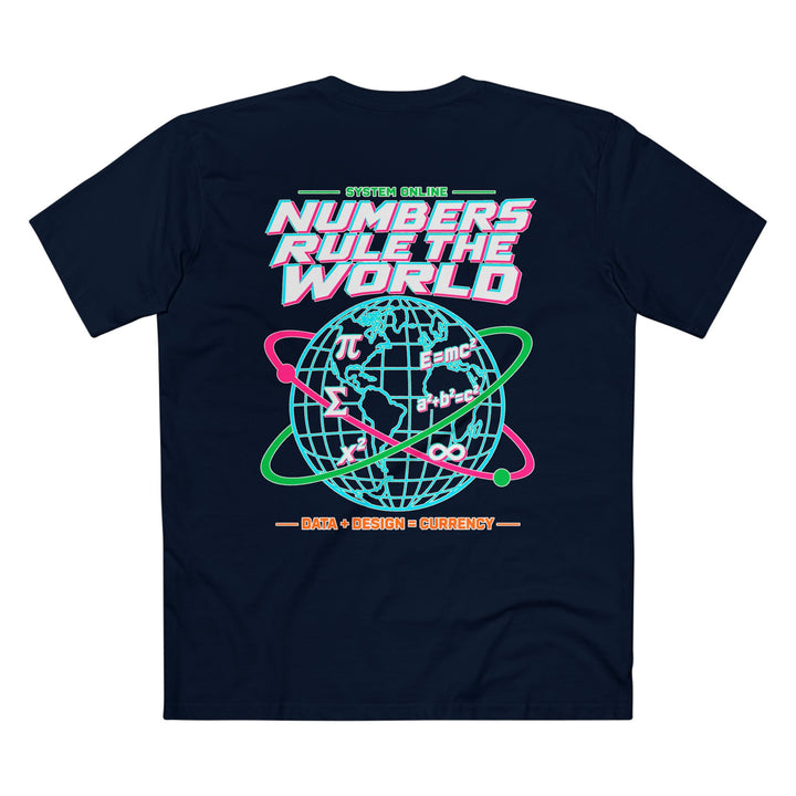 Numbers Rule the World Men’s Tee by Clan of Nerds