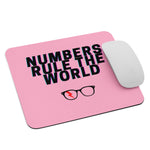 "Numbers Rule" Pink Mousepad